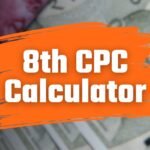 8th CPC Calculator 2026: Instantly Check Your New Salary & Pension Before It's Official