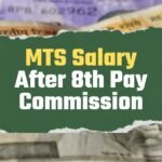 MTS Salary After 8th Pay Commission: ₹22,000 Basic, 2.86 Fitment, Terms of Reference (ToR) & Expert Chart